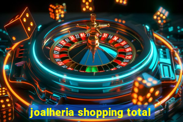 joalheria shopping total